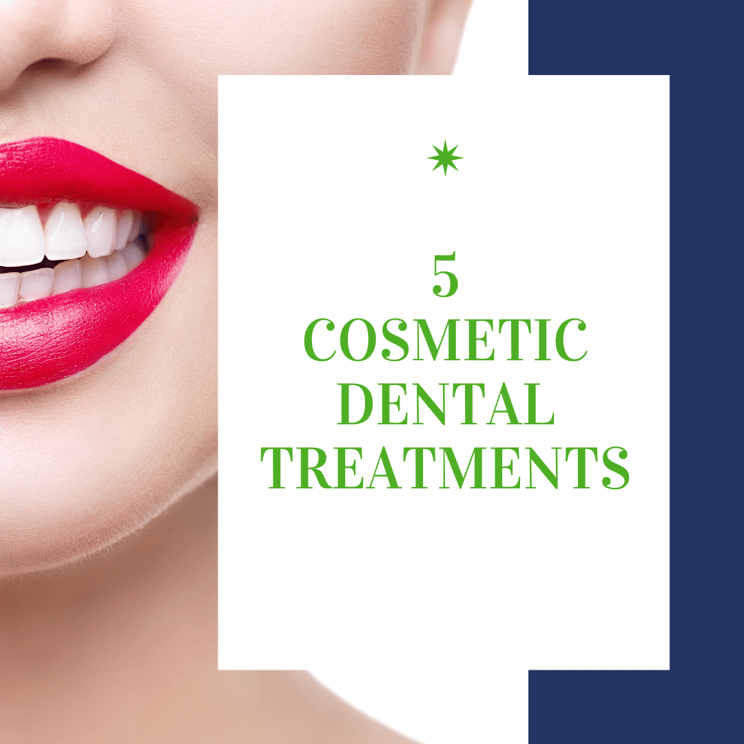 The Top 5 Cosmetic Dental Treatments banner