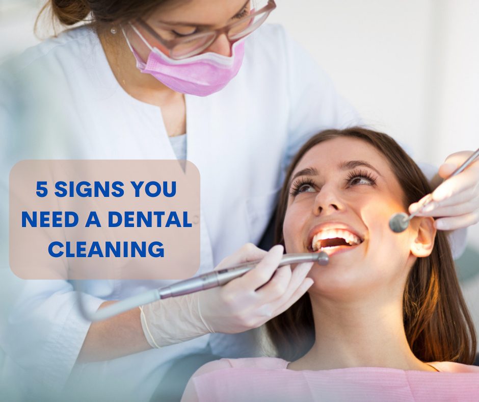 5 Signs You Need a Dental Cleaning